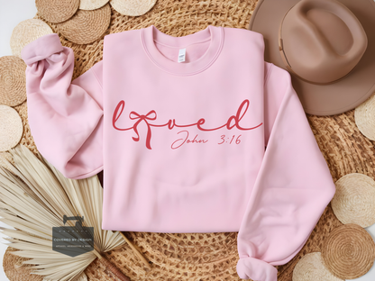 Loved Script Valentine's Sweatshirt - John 3:16 Christian Gift